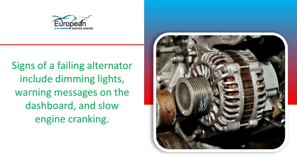 signs of a failing alternator include dimming