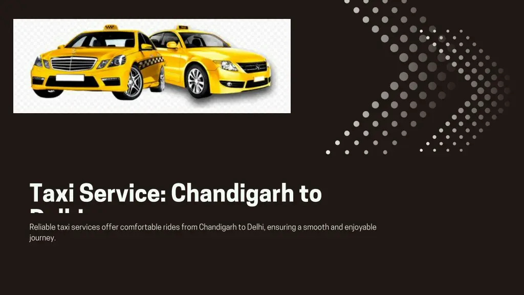taxi service chandigarh to d lhi reliable taxi