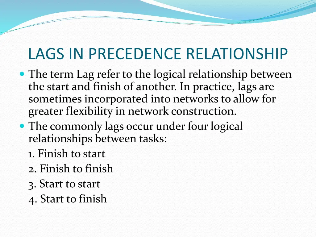 lags in precedence relationship the term