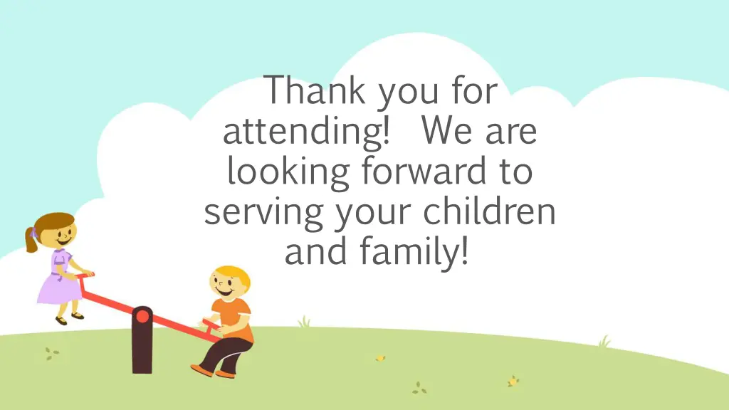 thank you for attending we are looking forward