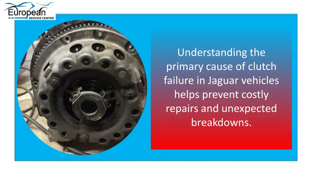 understanding the primary cause of clutch failure