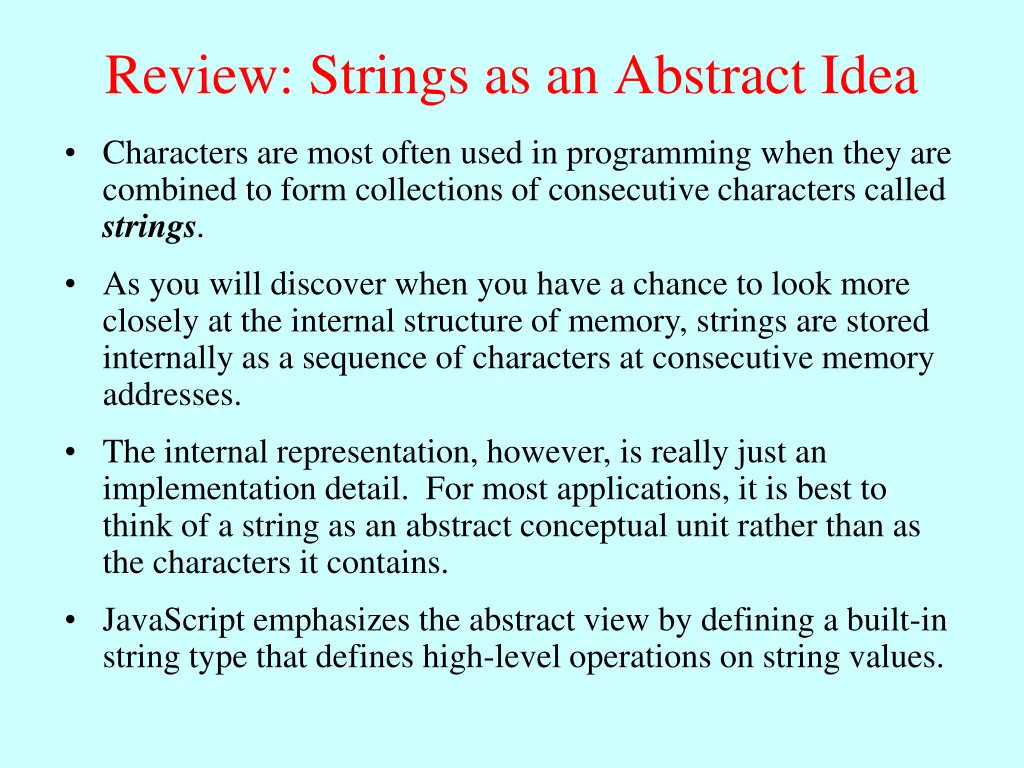 review strings as an abstract idea