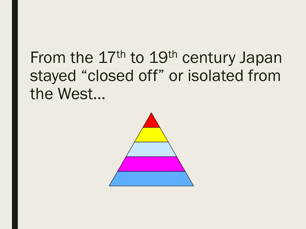 from the 17 th to 19 th century japan stayed