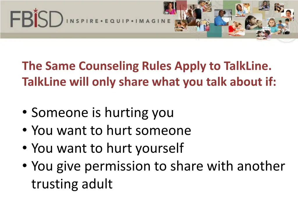 the same counseling rules apply to talkline