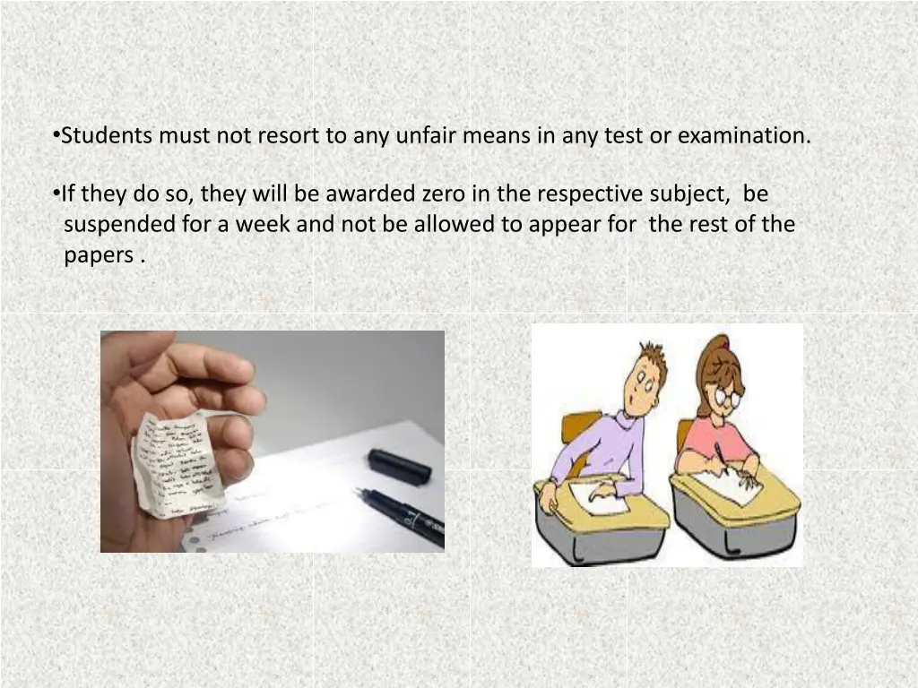 students must not resort to any unfair means