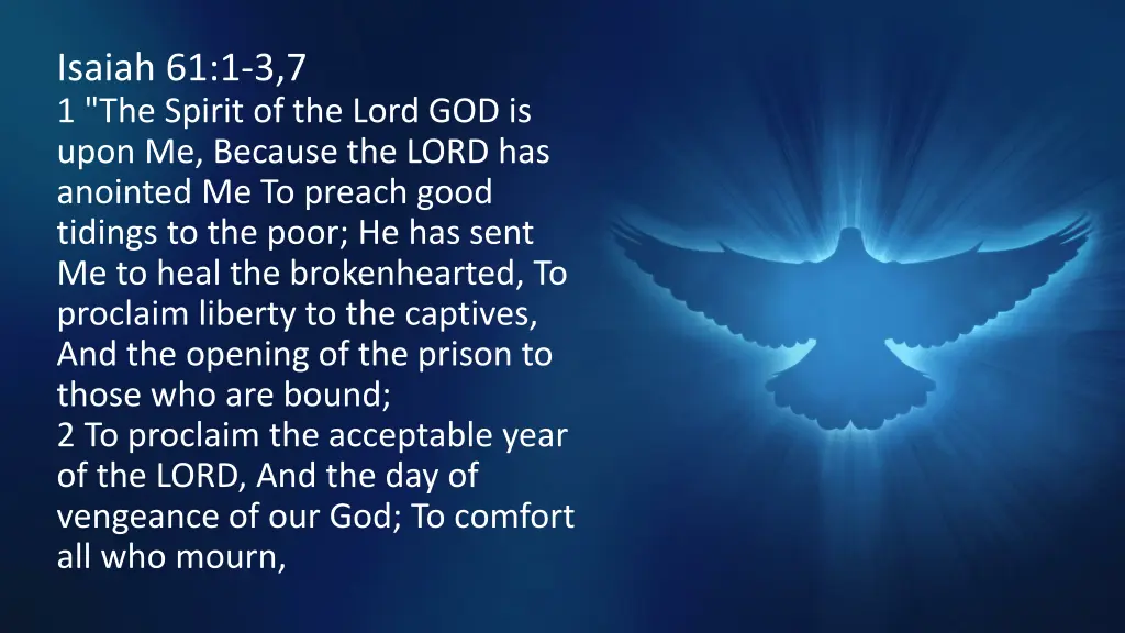 isaiah 61 1 3 7 1 the spirit of the lord