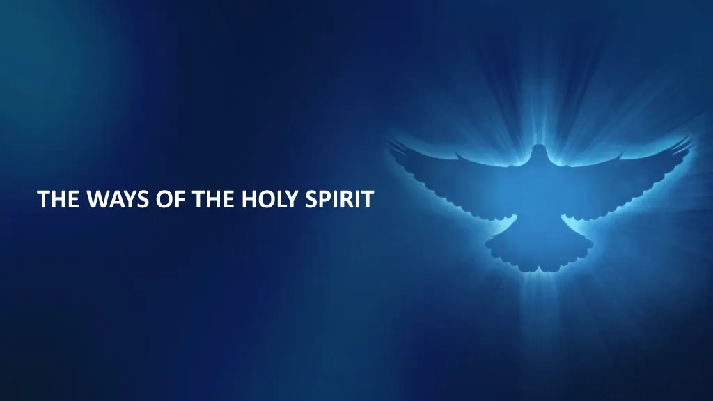 the ways of the holy spirit