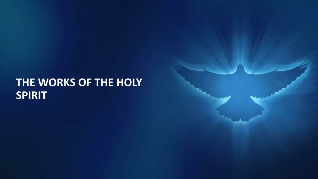 the works of the holy spirit