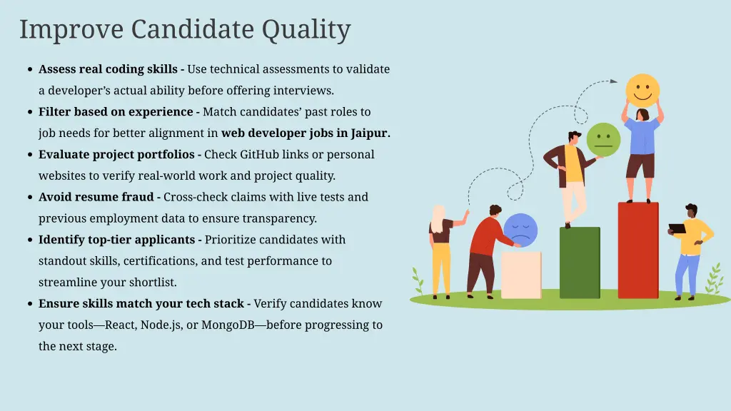 improve candidate quality