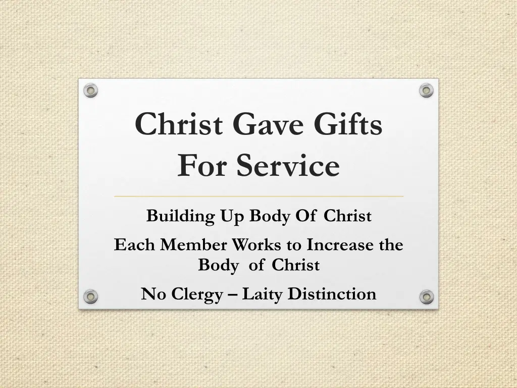 christ gave gifts for service 3