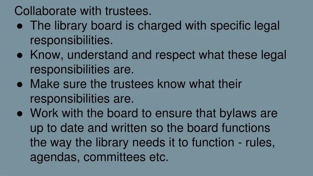collaborate with trustees the library board