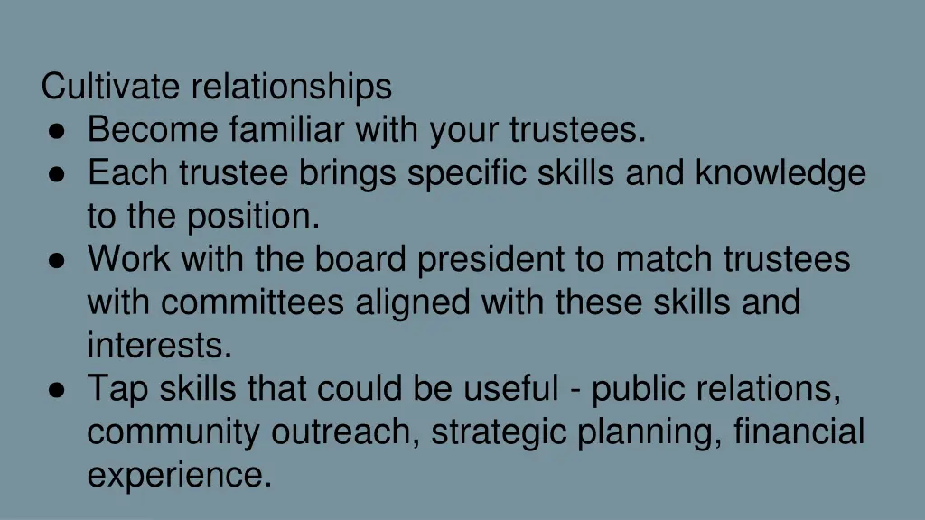 cultivate relationships become familiar with your