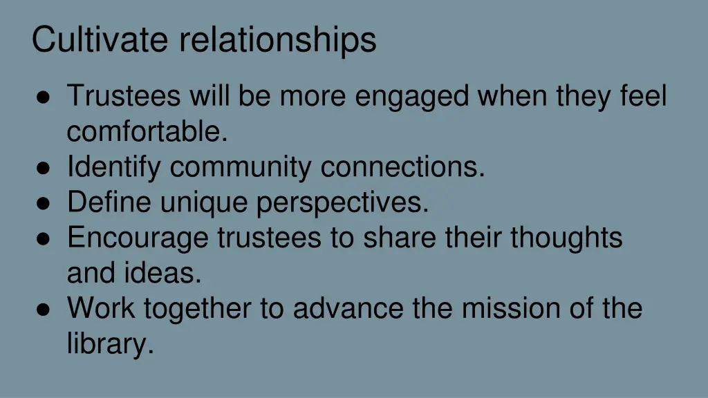 cultivate relationships
