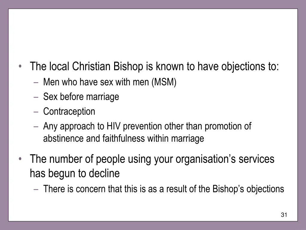 the local christian bishop is known to have