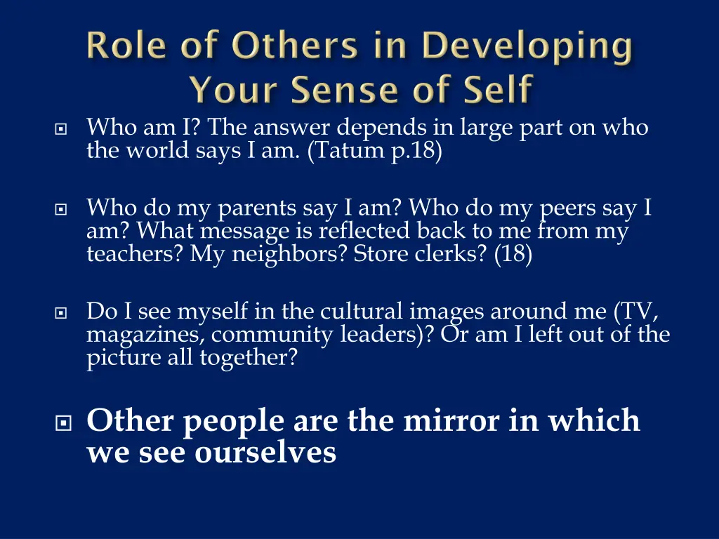 who am i the answer depends in large part