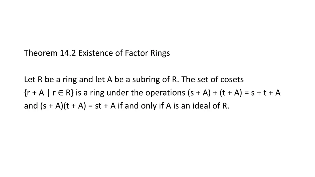 theorem 14 2 existence of factor rings