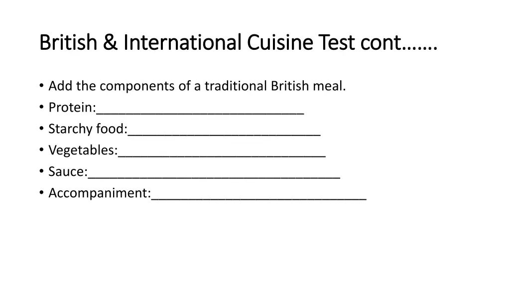 british international cuisine test british 1