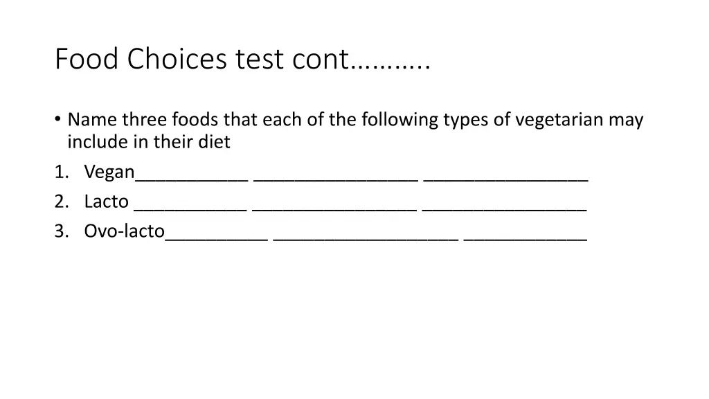 food choices test cont