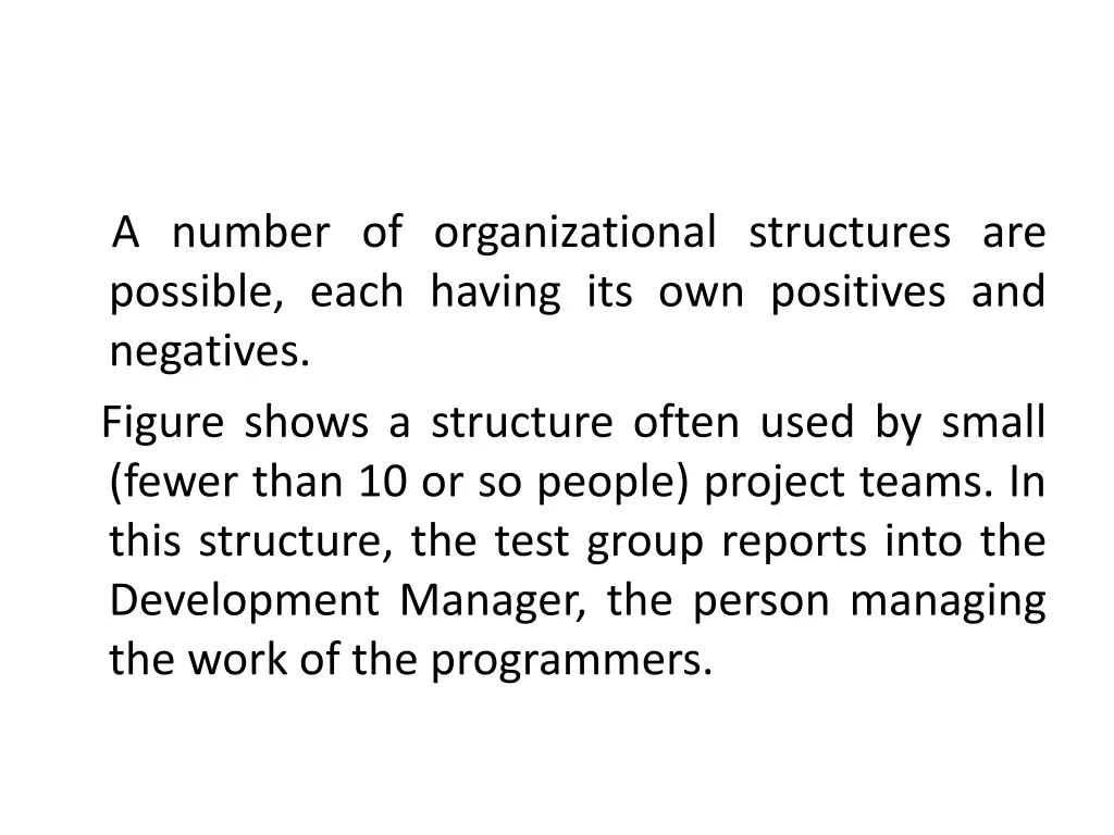 a number of organizational structures
