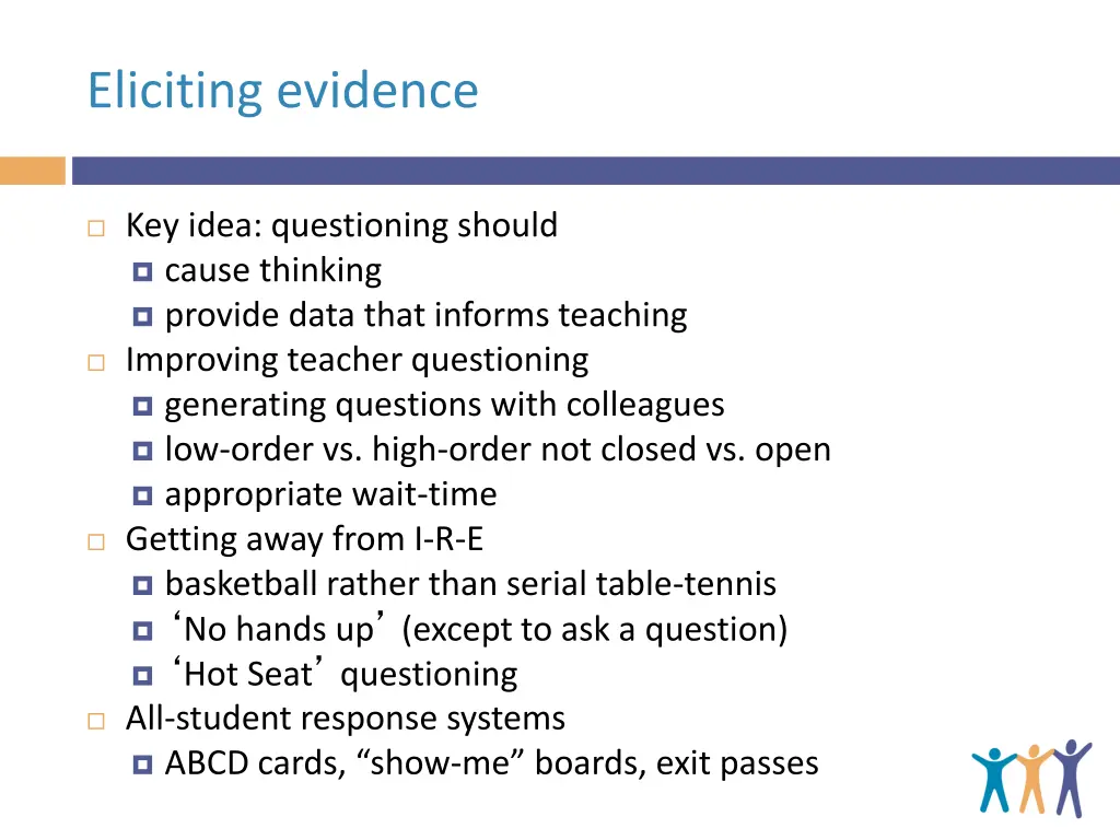 eliciting evidence