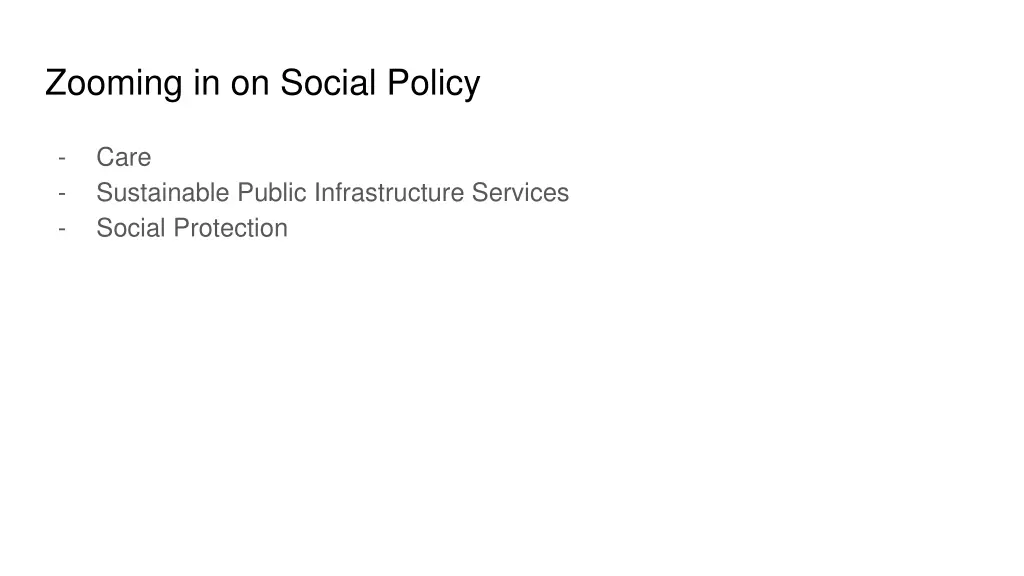 zooming in on social policy