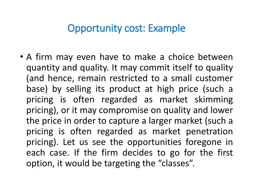 opportunity cost example opportunity cost example