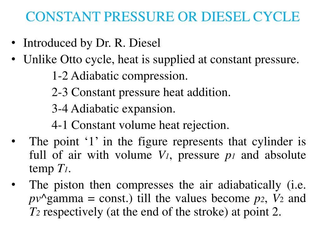 constant pressure or diesel cycle