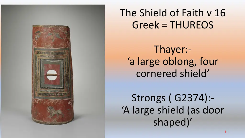 the shield of faith v 16 greek thureos