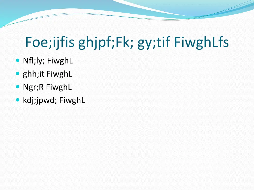 foe ijfis ghjpf fk gy tif fiwghlfs