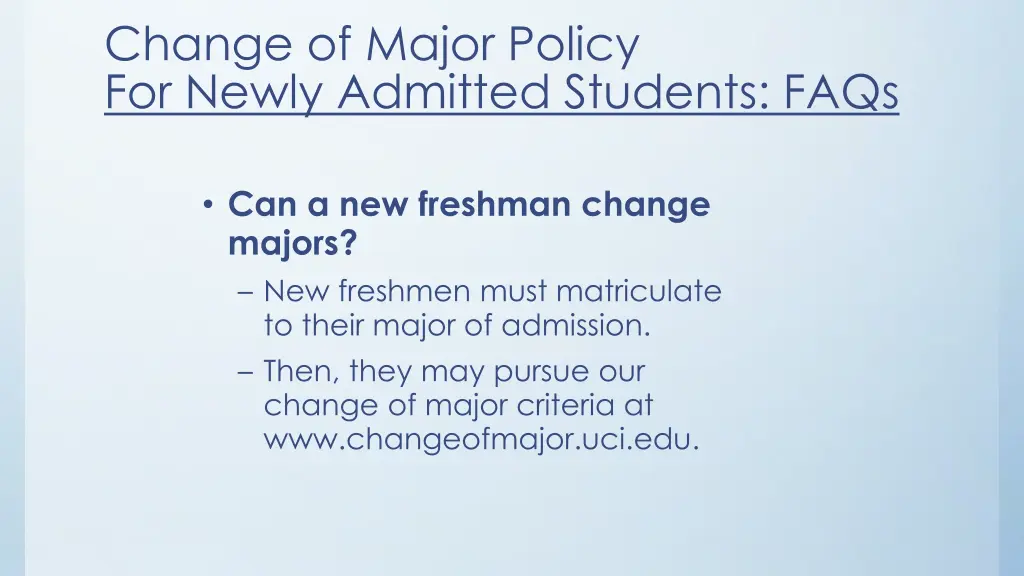 change of major policy for newly admitted