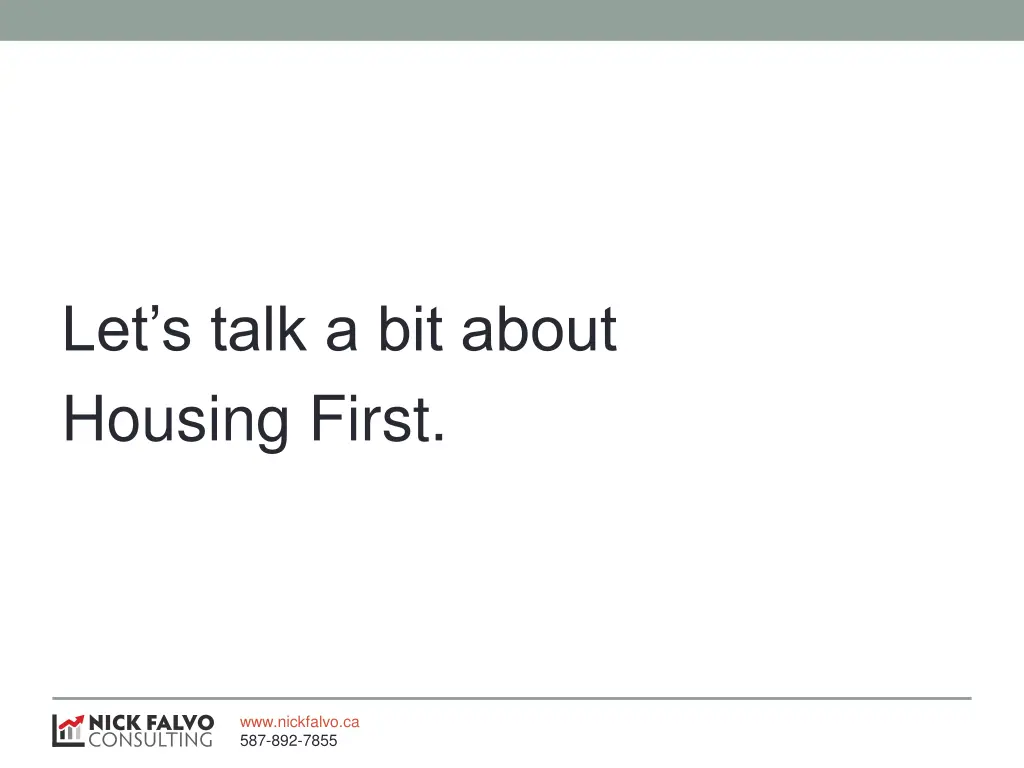 let s talk a bit about housing first