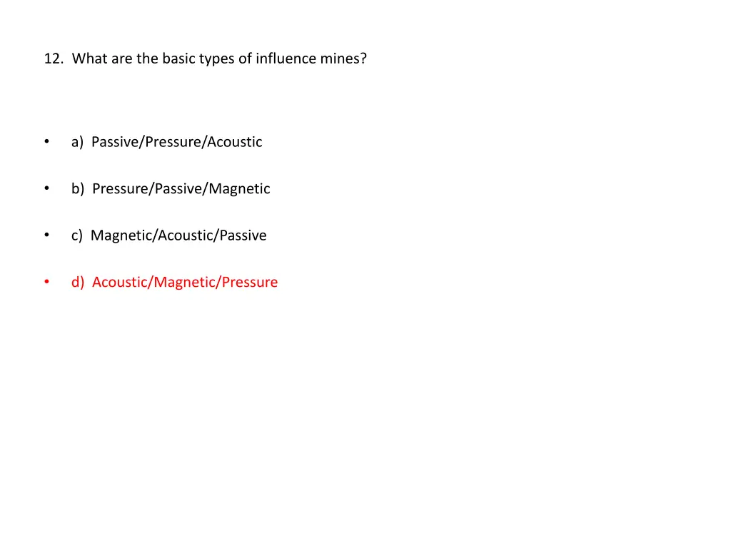 12 what are the basic types of influence mines