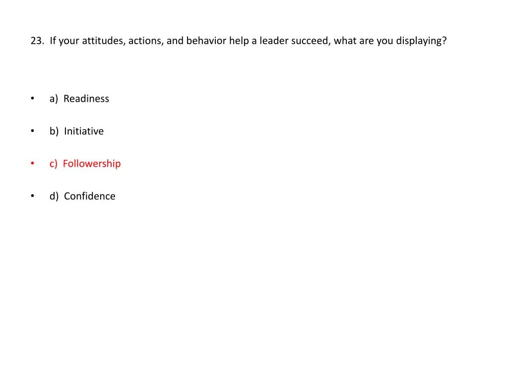 23 if your attitudes actions and behavior help