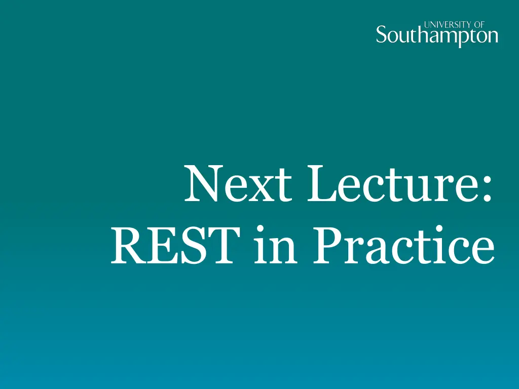 next lecture rest in practice