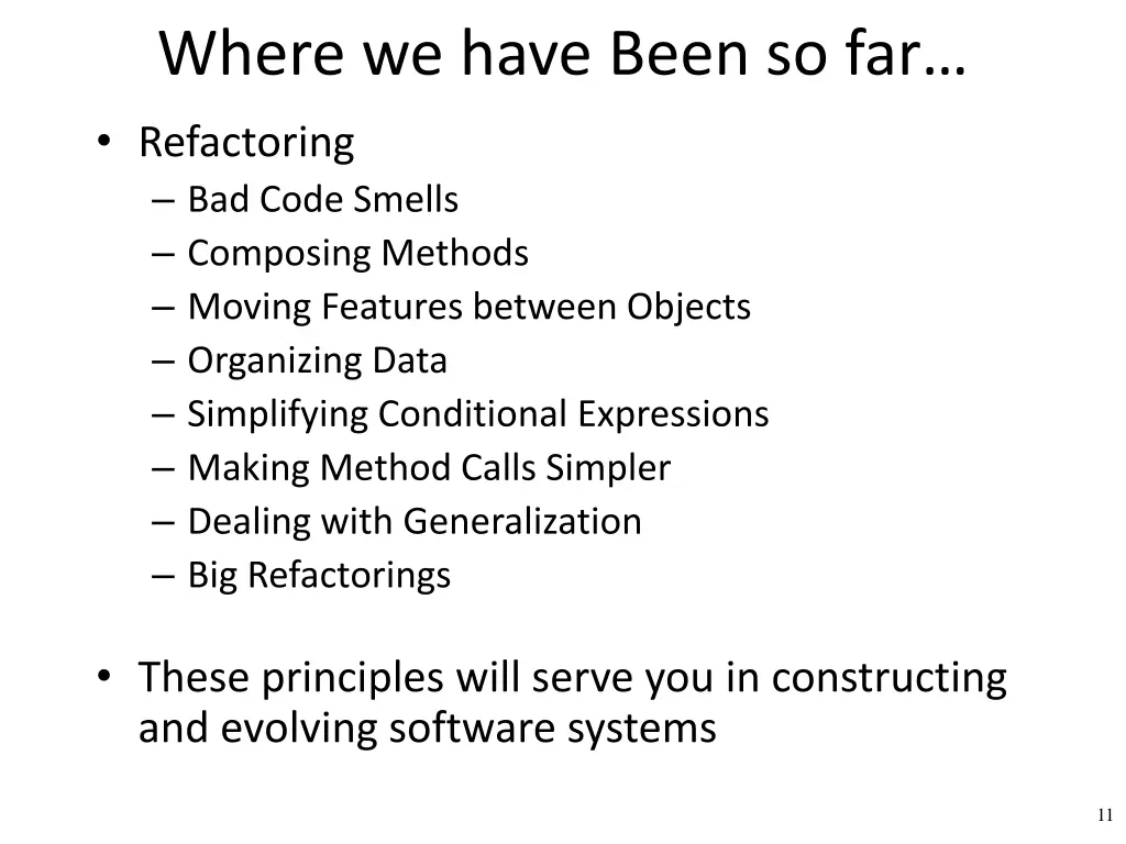 where we have been so far refactoring bad code