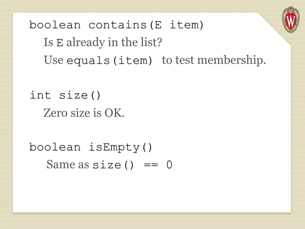 boolean contains e item is e already in the list 1
