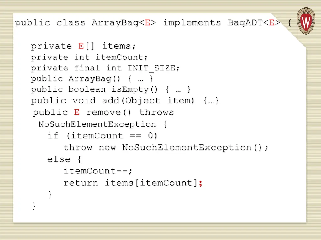 public class arraybag e implements bagadt e 5