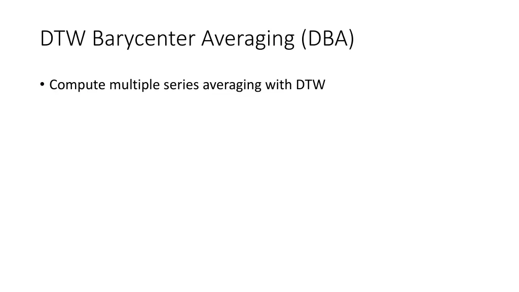 dtw barycenter averaging dba