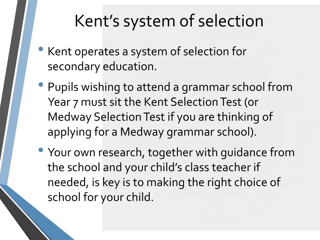 kent s system of selection kent operates a system