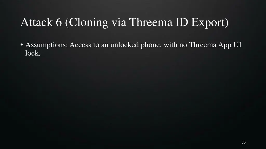attack 6 cloning via threema id export