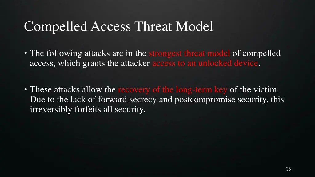 compelled access threat model