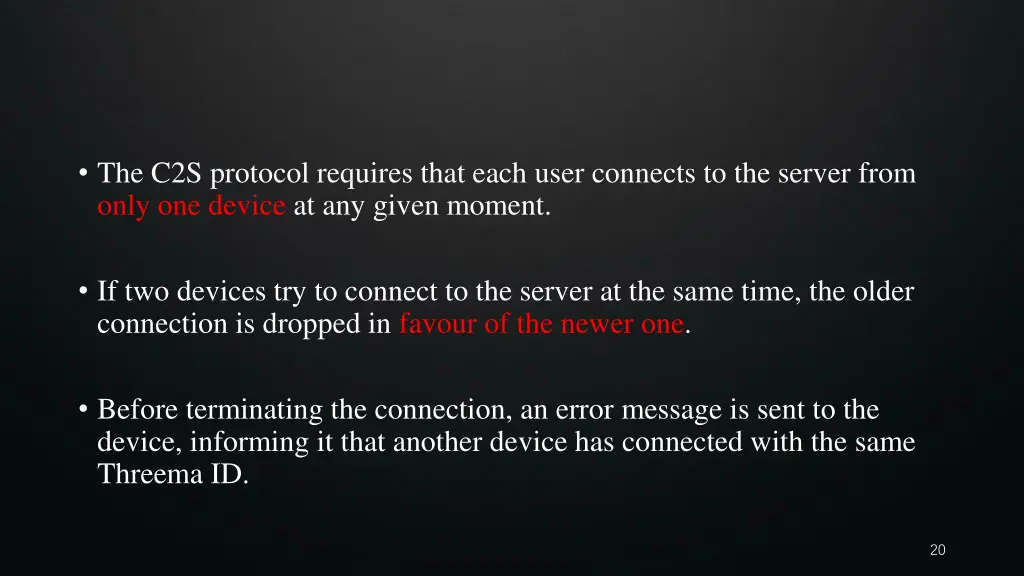 the c2s protocol requires that each user connects