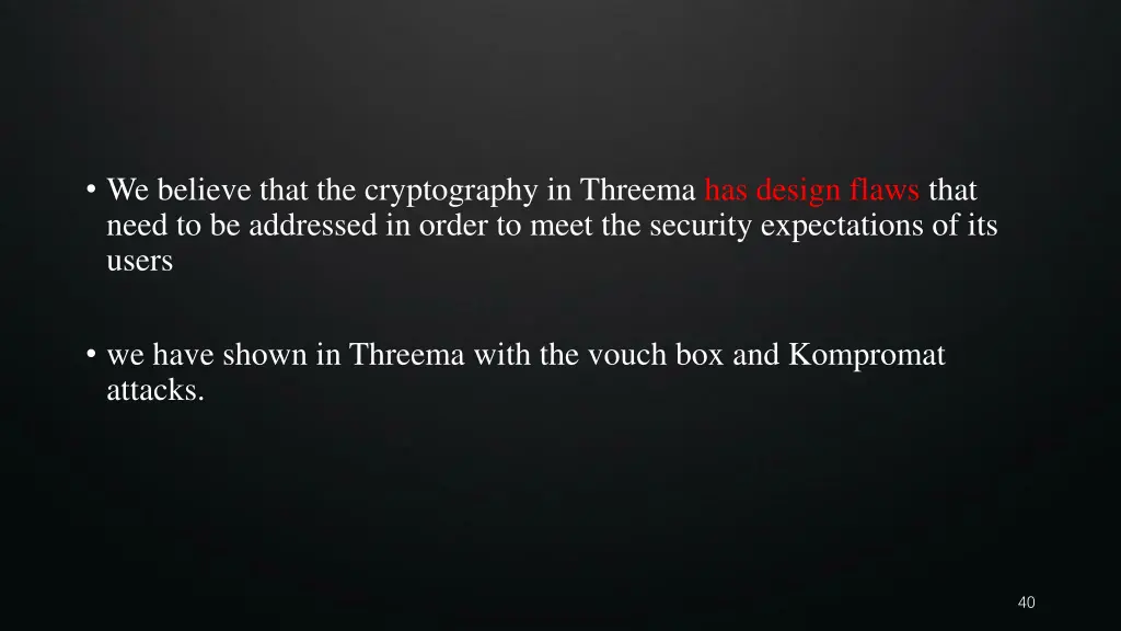 we believe that the cryptography in threema