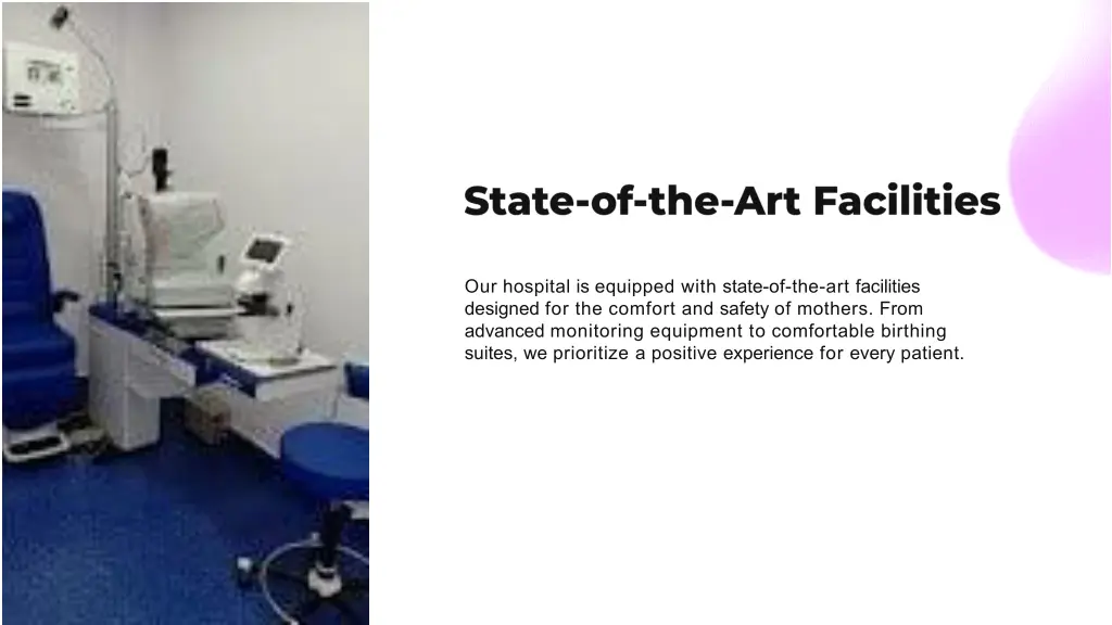 our hospital is equipped with state