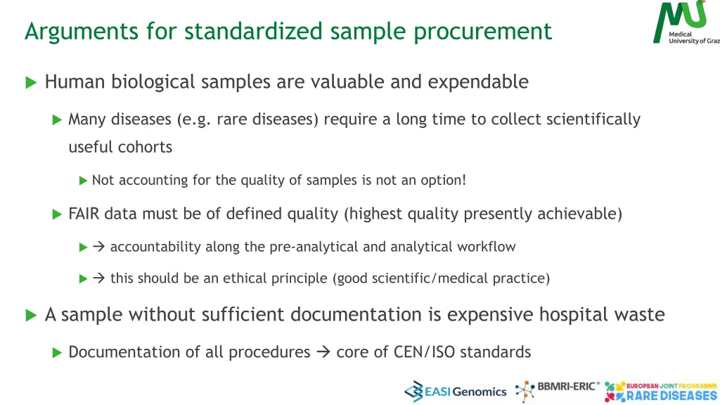 arguments for standardized sample procurement