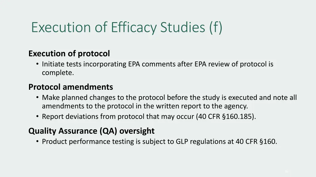 execution of efficacy studies f