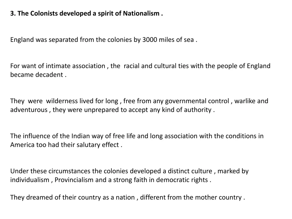 3 the colonists developed a spirit of nationalism