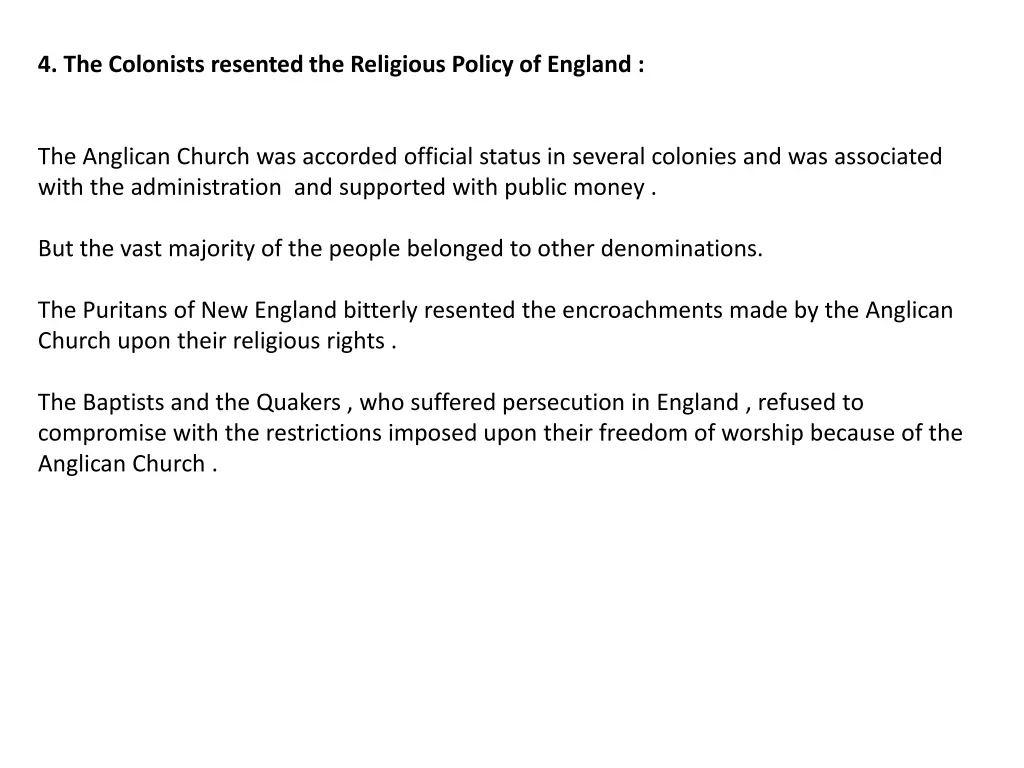 4 the colonists resented the religious policy