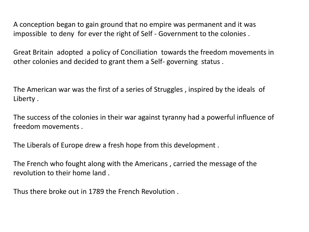 a conception began to gain ground that no empire