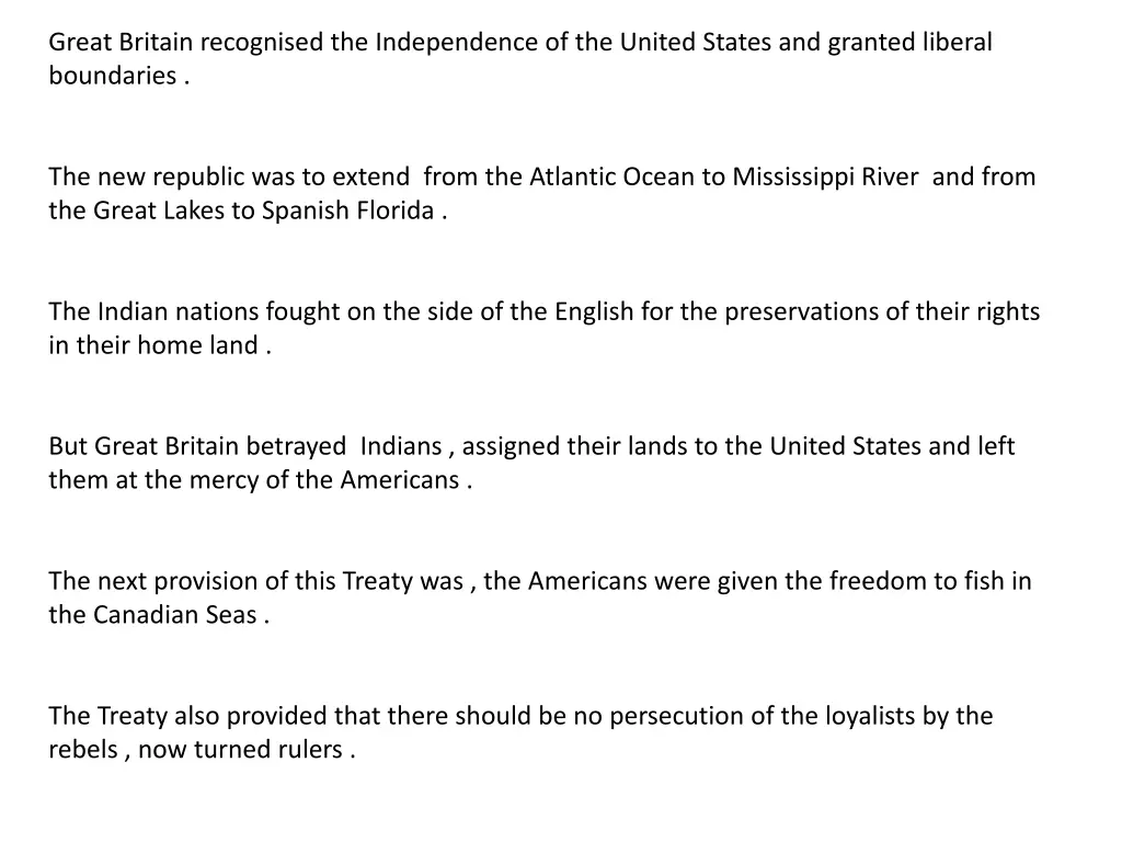 great britain recognised the independence
